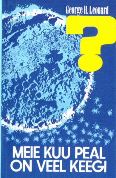 Meie kuu peal on veel keegi