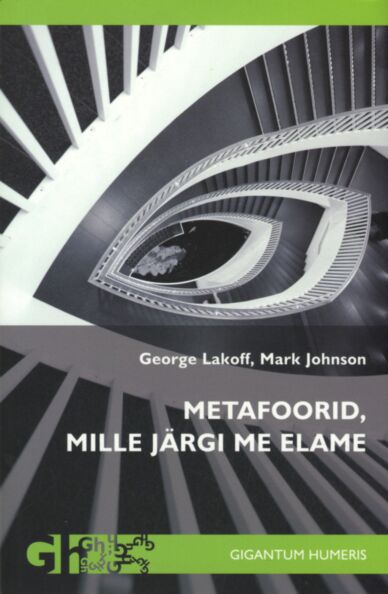 Metafoorid, mille järgi me elame