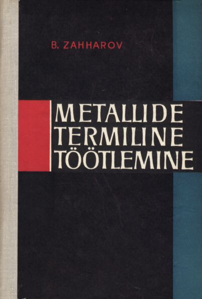Metallide termiline töötlemine