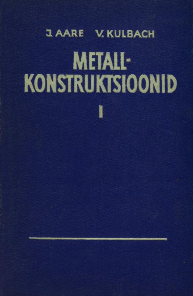 Metallkonstruktsioonid 1. osa