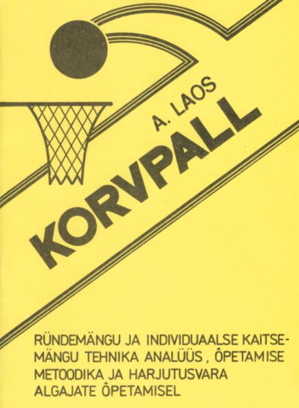 Metoodiline abimaterjal õpilasaktiivile (-instruktorile) koolide korvpallisektsioonides kasutamiseks