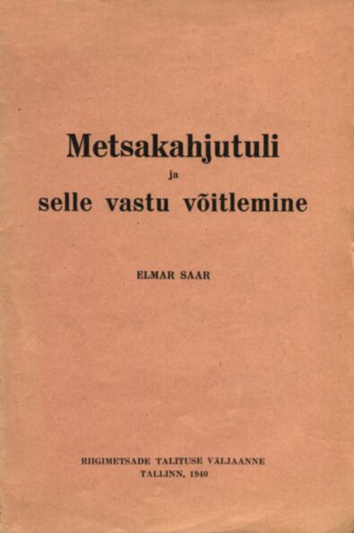 Metsakahjutuli ja selle vastu võitlemine
