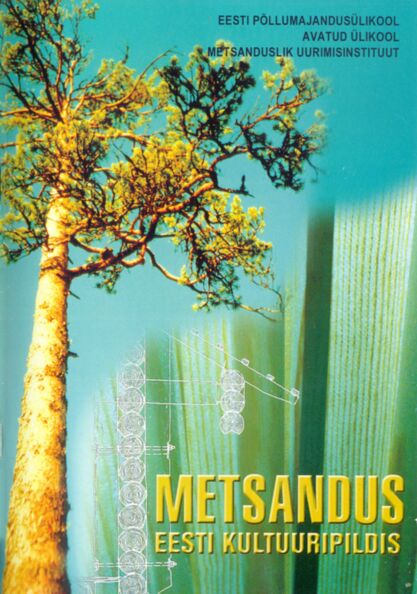 Metsandus Eesti kultuuripildis