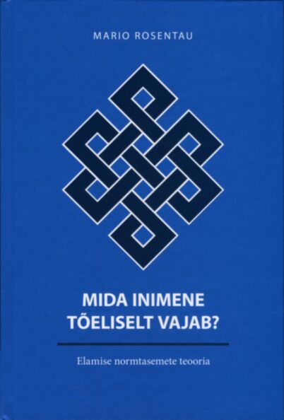 Mida inimene tõeliselt vajab?