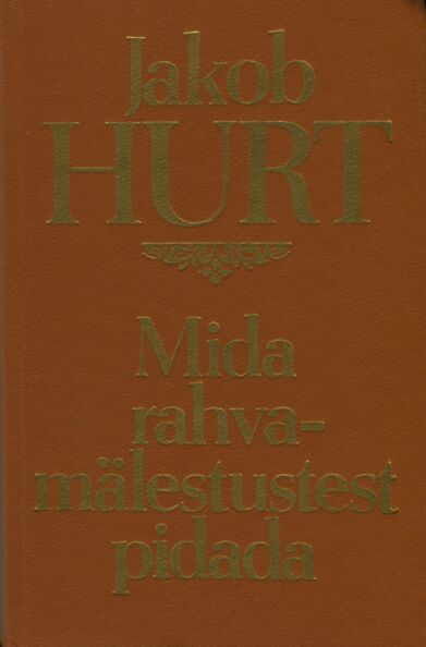 Mida rahvamälestustest pidada