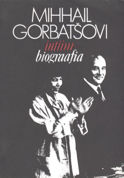 Mihhail Gorbatšovi intiimbiograafia