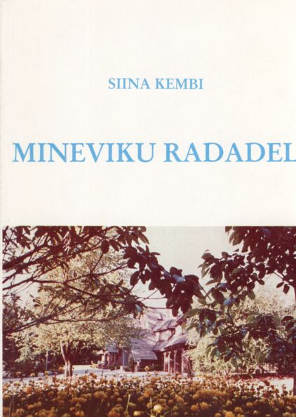 Mineviku radadel