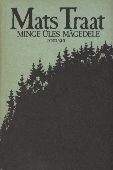 Minge üles mägedele II-IV 1. osa