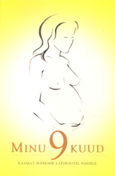 Minu 9 kuud