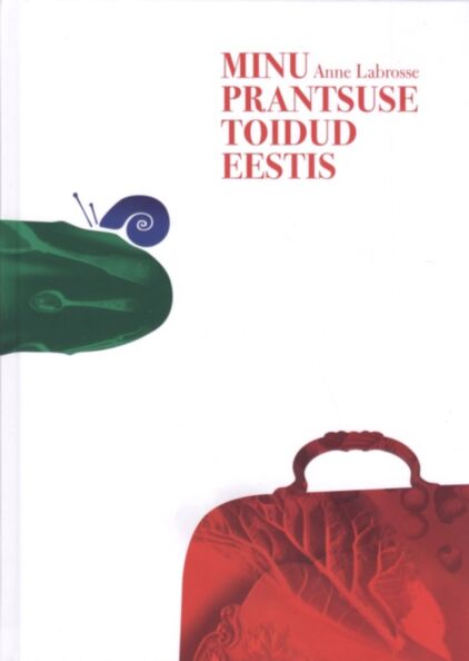 Minu prantsuse toidud Eestis