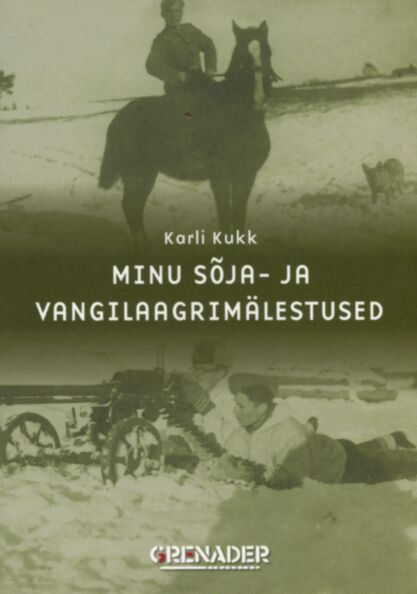 Minu sõja- ja vangilaagrimälestused