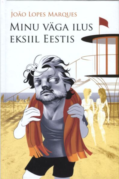 Minu väga ilus eksiil Eestis