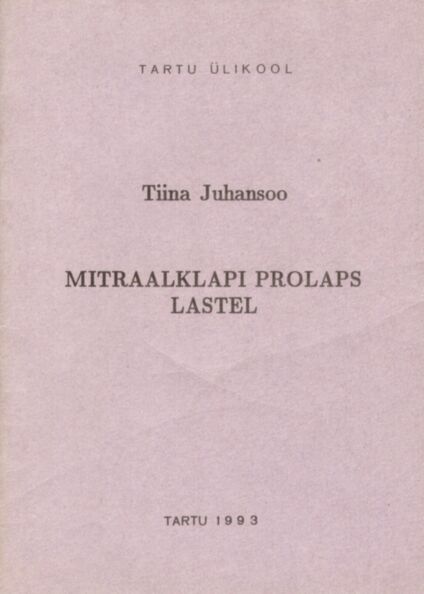 Mitraalklapi prolaps lastel