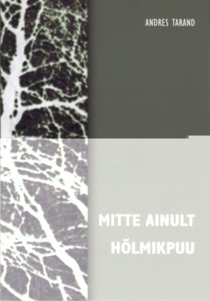 Mitte ainult hõlmikpuu