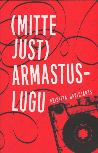 (Mitte just) armastuslugu