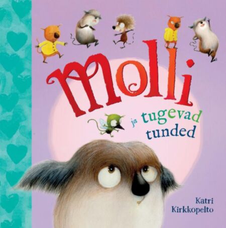 Molli ja tugevad tunded