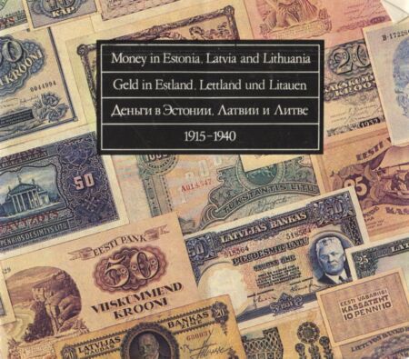 Money in Estonia, Latvia and Lithuania. Geld in Estland, Lettland und Litauen. Деньги в Эстонии, Латвии и Литве