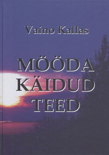 Mööda käidud teed