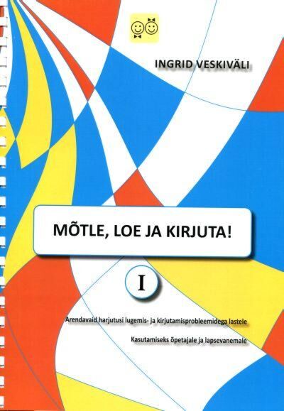 Mõtle, loe ja kirjuta! 1. osa
