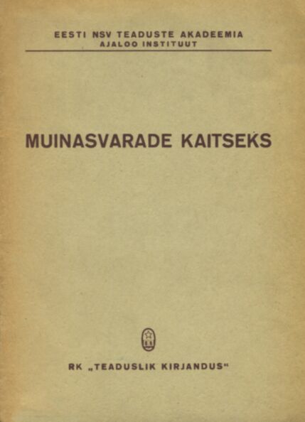Muinasvarade kaitseks