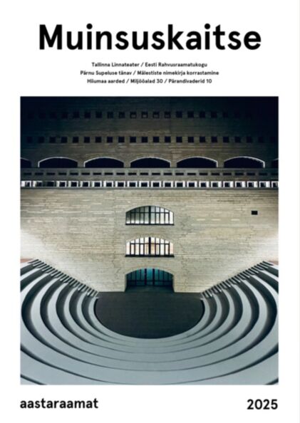 Muinsuskaitse aastaraamat 2025