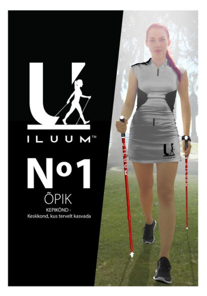 N1 kepikõnni õpik - keskkond, kus tervelt kasvada