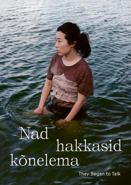 Nad hakkasid kõnelema. They Began to Talk