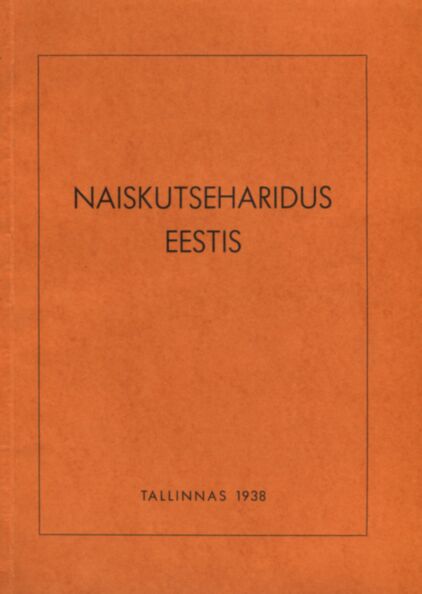 Naiskutseharidus Eestis