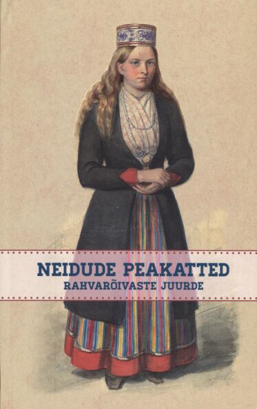 Neidude peakatted rahvarõivaste juurde