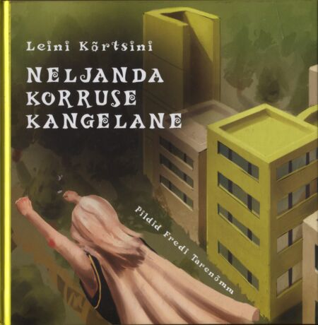 Neljanda korruse kangelane