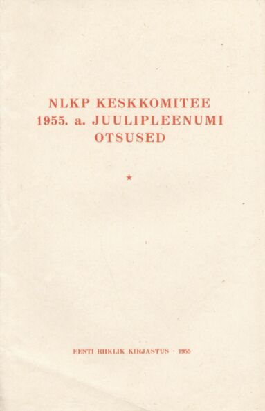 NLKP Keskkomitee 1955. a. juulipleenumi otsused