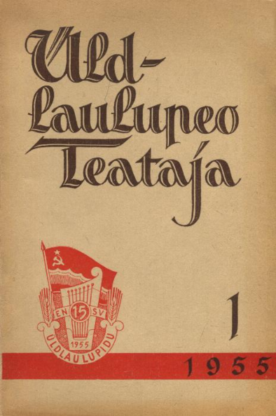 Nõukogude Eesti 1955. aasta Üldlaulupeo Teataja 1. osa