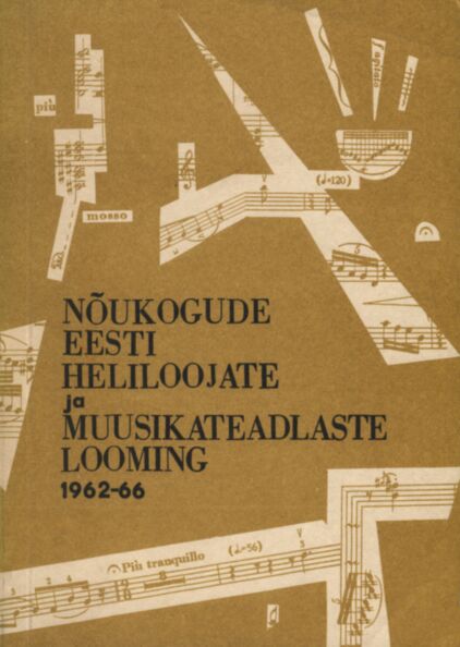 Nõukogude Eesti heliloojate ja muusikateadlaste looming 1962-66