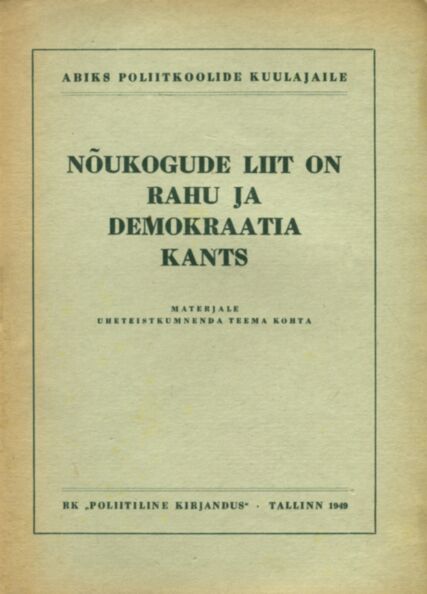 Nõukogude Liit on rahu ja demokraatia kants