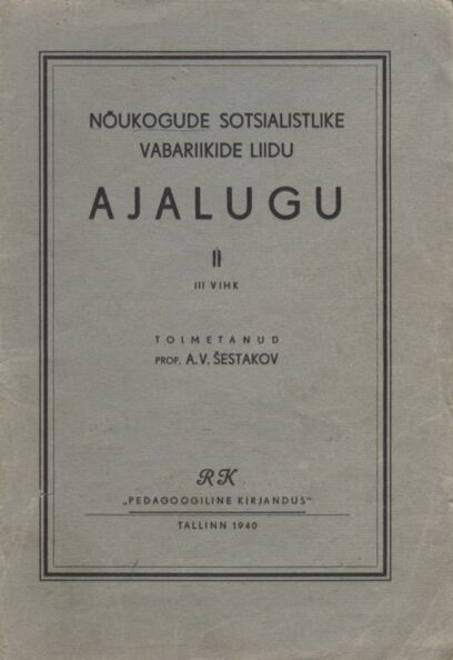 Nõukogude Sotsialistlike Vabariikide Liidu ajalugu