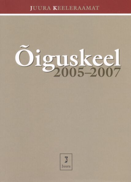 Õiguskeel 2005-2007