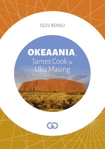 Okeaania, James Cook ja Uku Masing