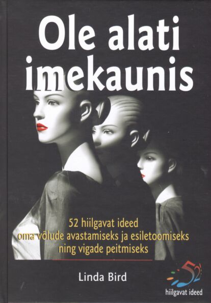 Ole alati imekaunis