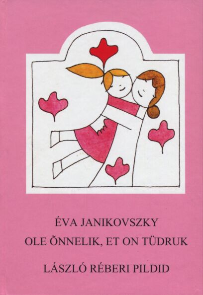 Ole õnnelik, et on tüdruk!