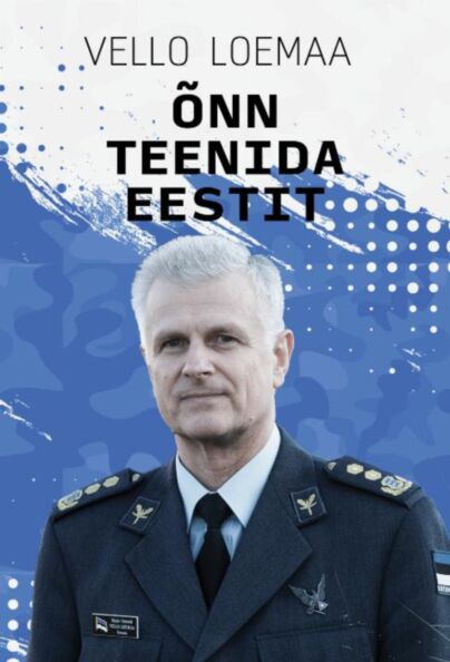 Õnn teenida Eestit