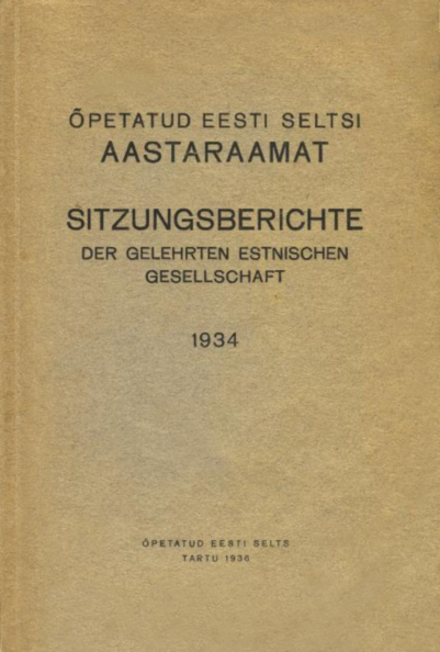 Õpetatud Eesti Seltsi Aastaraamat. Sitzungsberichte der Gelehrten Estnischen Gesellschaft