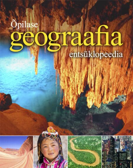 Õpilase geograafia entsüklopeedia