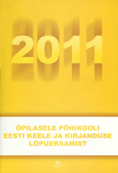 Õpilasele põhikooli eesti keele ja kirjanduse lõpueksamist 2011