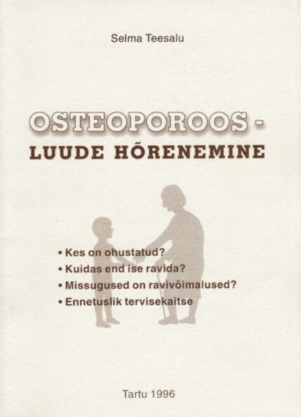 Osteoporoos - luude hõrenemine