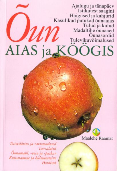 Õun aias ja köögis