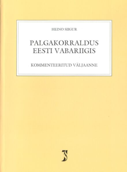 Palgakorraldus Eesti Vabariigis