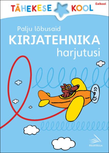 Palju lõbusaid kirjatehnika harjutusi. Eelkool