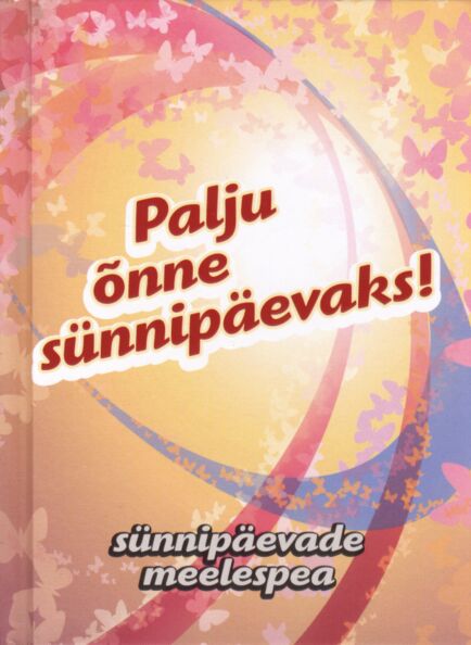 Palju õnne sünnipäevaks!