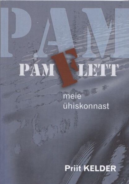 Pamflett meie ühiskonnast
