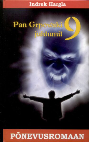 Pan Grpowski 9 juhtumit